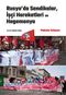 Rusya’da Sendikalar, İşçi Hareketleri ve Hegemonya