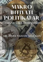 Makro İhtiyati Politikalar & Teori ve Ülke Deneyimleri