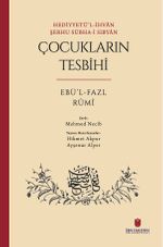 Hediyyetü'l-İhvan Şerhu Sübha-i Sıbyan: Çocukların Tesbihi