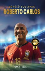 Büyülü Sol Ayak Roberto Carlos 
