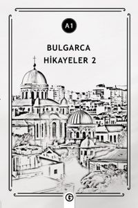 Bulgarca Hikayeler 2 (A1)