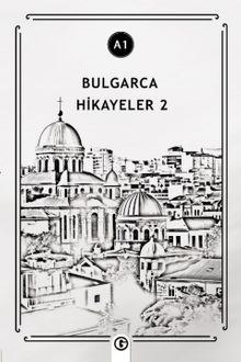 Bulgarca Hikayeler 2 (A1)