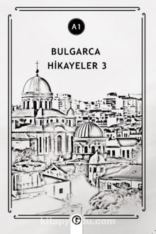Bulgarca Hikayeler 3 (A1)
