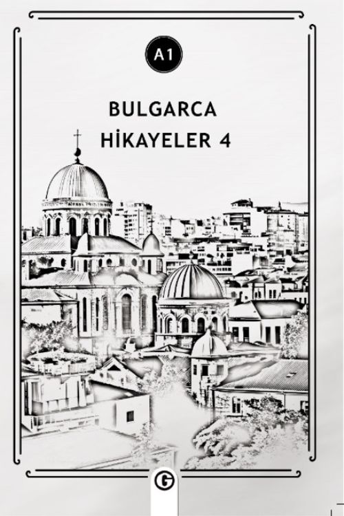 Bulgarca Hikayeler 4 (A1)