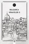 Bulgarca Hikayeler 5 (A1)