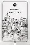 Bulgarca Hikayeler 2 (A2)