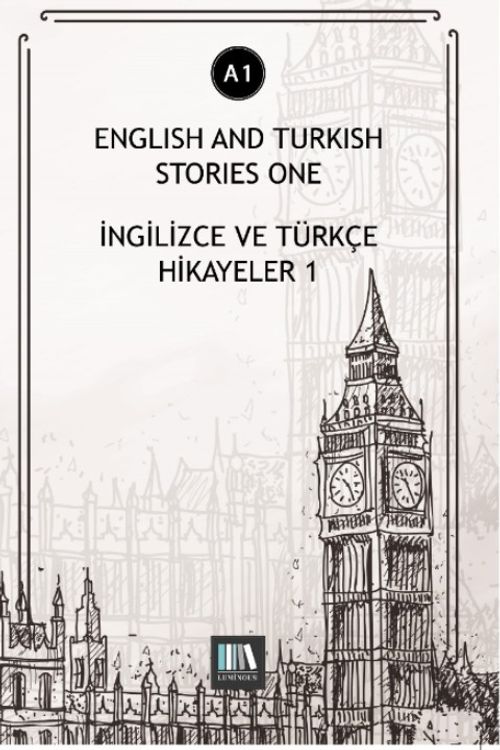 English And Turkish Stories One (A1) & İngilizce ve Türkçe Hikayeler
