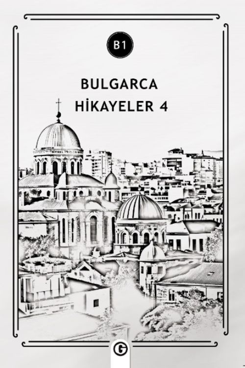 Bulgarca Hikayeler 4 (B1)