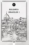Bulgarca Hikayeler 1 (B2)