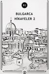 Bulgarca Hikayeler 2 (B2)
