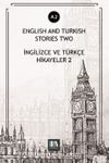 English And Turkish Stories Two (A2) & İngilizce ve Türkçe Hikayeler