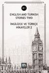 English And Turkish Stories Two (B1) & İngilizce ve Türkçe Hikayeler