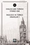 English And Turkish Stories One (B2) & İngilizce ve Türkçe Hikayeler