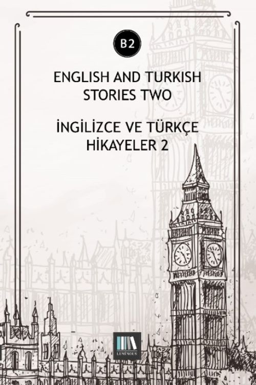 English And Turkish Stories Two (B2) & İngilizce ve Türkçe Hikayeler