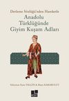 Anadolu T&uuml;rkl&uuml;ğ&uuml;nde Giyim Kuşam Adları