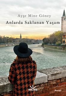 Anlarda Saklanan Yaşam