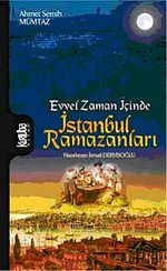 Evvel Zaman İçinde İstanbul Ramazanları