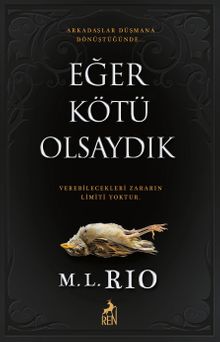 Eğer Kötü Olsaydık (Karton Kapak)