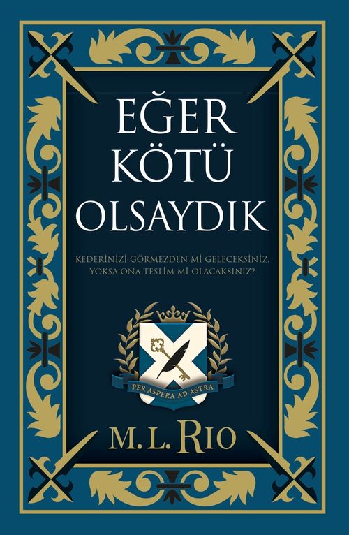 Eğer Kötü Olsaydık (Yan Boyamalı Ciltli Özel Baskı)