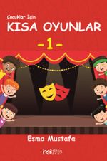 Kısa Oyunlar 1