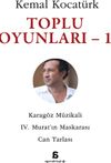 Toplu Oyunları 1 / Karag&ouml;z M&uuml;zikali - IV. Murat Maskarası - Can Tarlası