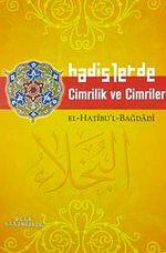 Hadislerde Cimrilik ve Cimriler