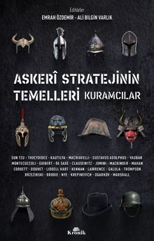 Askeri Stratejinin Temelleri & Kuramcılar