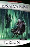 S&uuml;rg&uuml;n / Drizzt Efsanesi 2