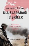 Ortadoğu'da Uluslararası İlişkiler & Hegemonya Stratejileri ve B&ouml;lgesel D&uuml;zen