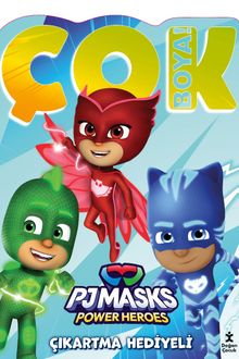 Pjmask Çok Boya! Çıkartmalı Dev Boyama Kitabı