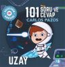 101 Soru ve Cevap  Uzay / Geleceğin Dahileri