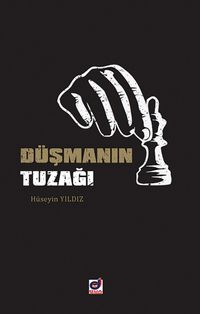 Düşmanın Tuzağı