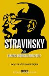 Stravinsky ile Yaratıcı Düşüncelerini Keşfet
