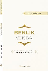 Benlik ve Kibir 