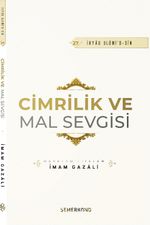 Cimrilik ve Mal Sevigisi 