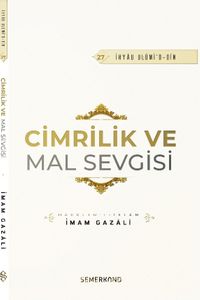 Cimrilik ve Mal Sevigisi 