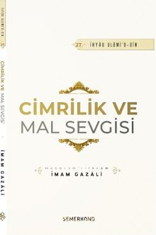 Cimrilik ve Mal Sevigisi 