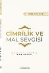Cimrilik ve Mal Sevigisi 