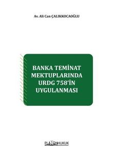 Banka Teminat Mektuplarında Urdg 758'in Uygulanması 