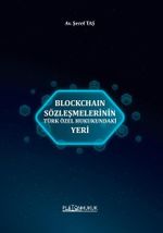 Blockchaın Sözleşmelerinin Türk  Özel Hukukundaki Yeri