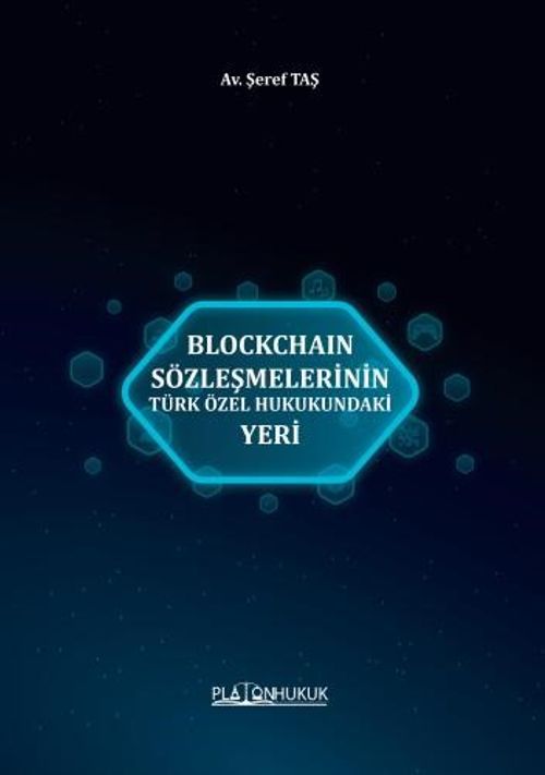 Blockchaın Sözleşmelerinin Türk  Özel Hukukundaki Yeri