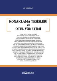 Konaklama Tesisleri ve Otel Yönetimi 