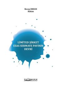 Limited Şirket Esas Sermaye  Payının Devri