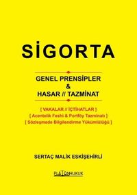 Sigorta Genel Prensipler & Hasar - Tazminat