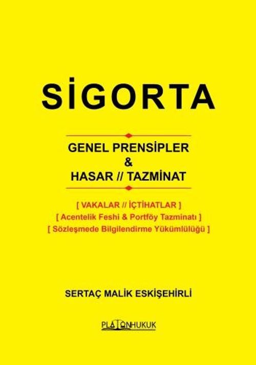 Sigorta Genel Prensipler & Hasar - Tazminat