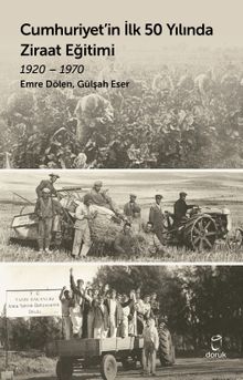 Cumhuriyet'in İlk  50 Yılında Ziraat Eğitimi (1920-1970)