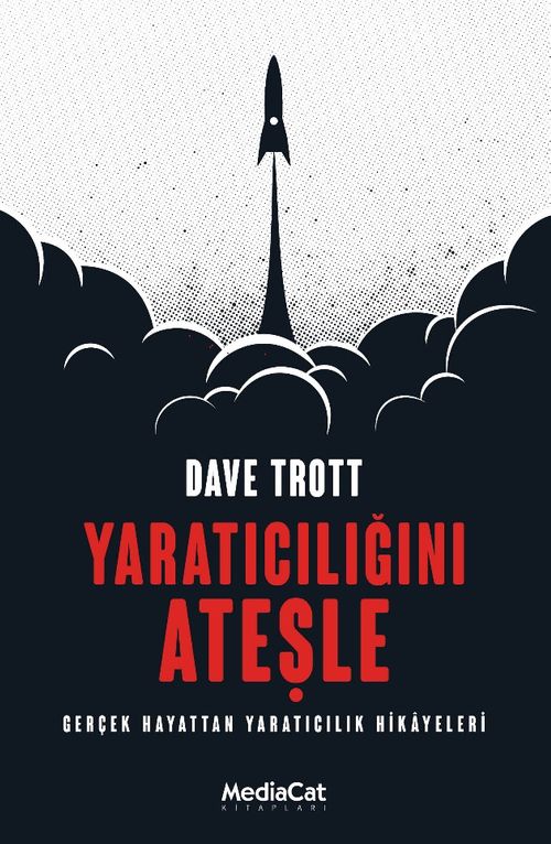 Yaratıcılığını Ateşle & Gerçek Hayattan Yaratıcılık Hikayeleri