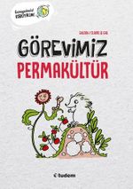 Görevimiz Permakültür