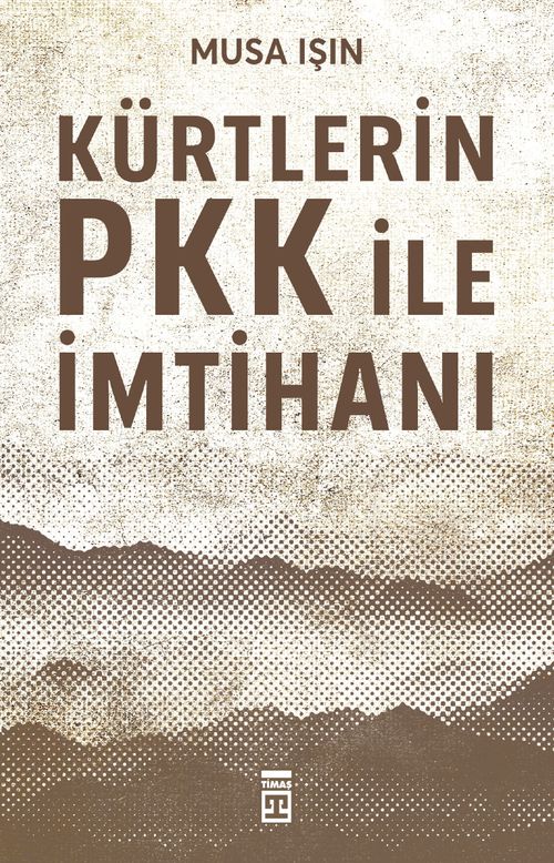 Kürtlerin PKK ile İmtihanı