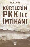 Kürtlerin PKK ile İmtihanı